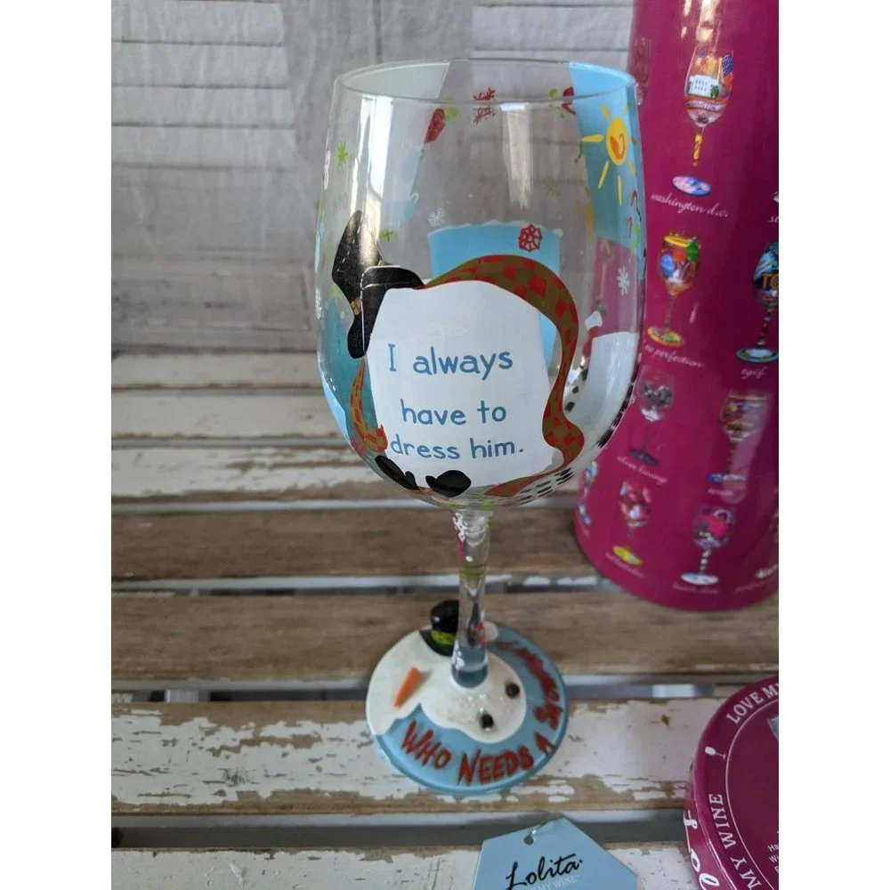 Lolita who‎ needs a snowman holiday wine glass cham